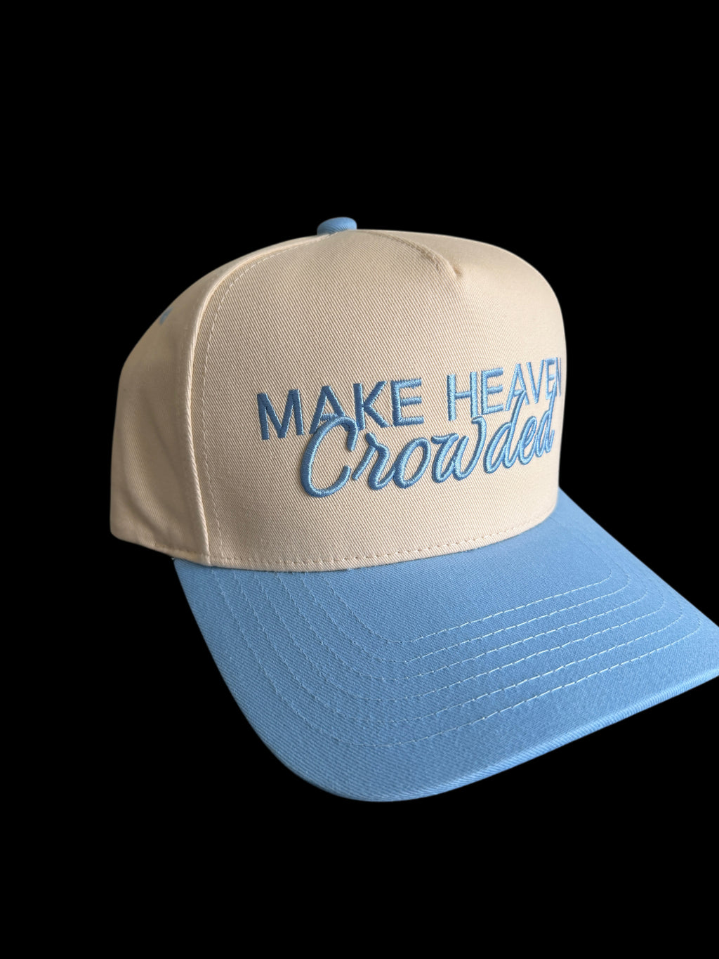Make Heaven Crowded Trucker Hat